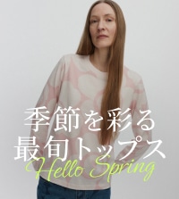 春モード全開！最旬トップスセレクション